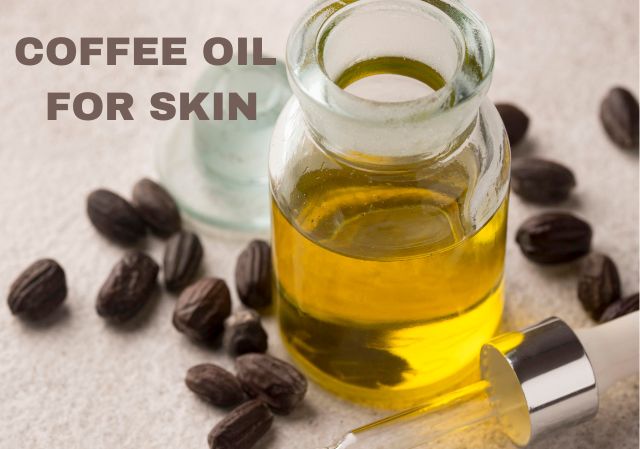 Coffee oil for skin