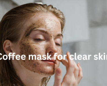 Coffee mask for clear skin